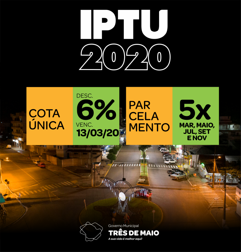 Secretaria da Fazenda lança calendário de pagamento do IPTU 2020.